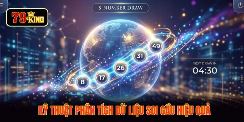 Kỹ thuật phân tích dữ liệu soi cầu hiệu quả
