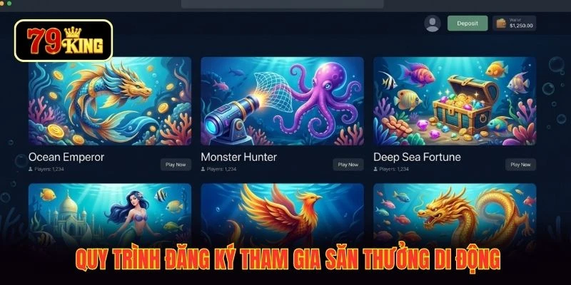 Quy trình đăng ký tham gia săn thưởng di động