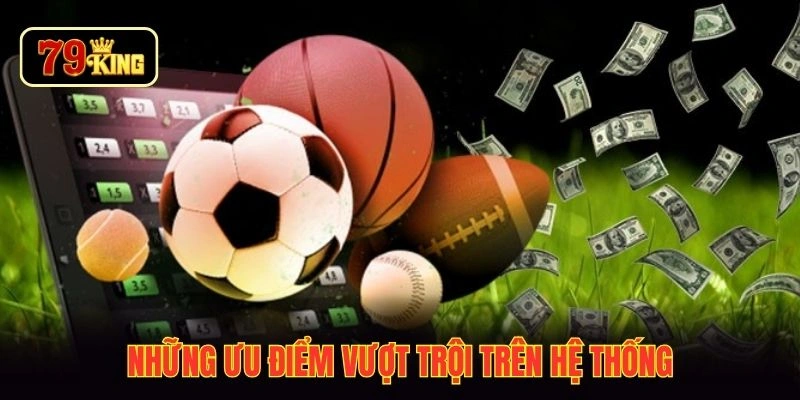 Top ưu điểm vượt trội trên hệ thống