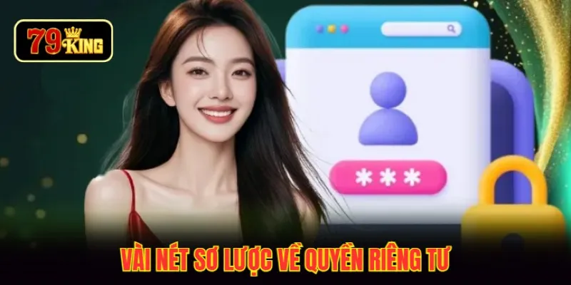 Vài nét sơ lược về quyền riêng tư